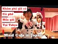 359 | Khám Phá Giá Cả Quán Cafe Hầu Gái Tại Nhật | Cuộc Sống ở Nhật | Đức Thư Vlogs