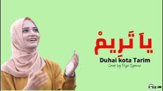 Ya Tarim  | Habib Hasan Jafar Umar As-Segaf (cover by Puja Syarma) lirik