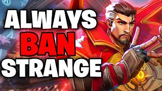 This is Why You Should ALWAYS Ban Dr. Strange - Marvel Rivals