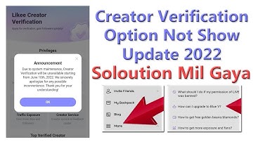 Likee Creator Verification Option Not Show in Likee app 2022  / Likee Creator Verification Update