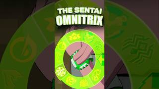 What If Super Sentai Had An Omnitrix?
