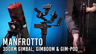 Manfrotto 300XM Modular Gimbal, FAST GimBoom & Gim-Pod | Hands-on Review