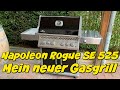 Napoleon ROGUE SE 525 - Neuer Gasgrill - Grillvorstellung 2020er Modell