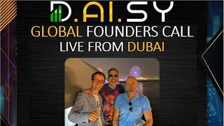 DAISY ドバイに集結したファウンダーたちのライブ放送【D.AI.SY】FEBRUARY 25 GLOBAL FOUNDERS CALL LIVE FROM DUBAI【日本語字幕】