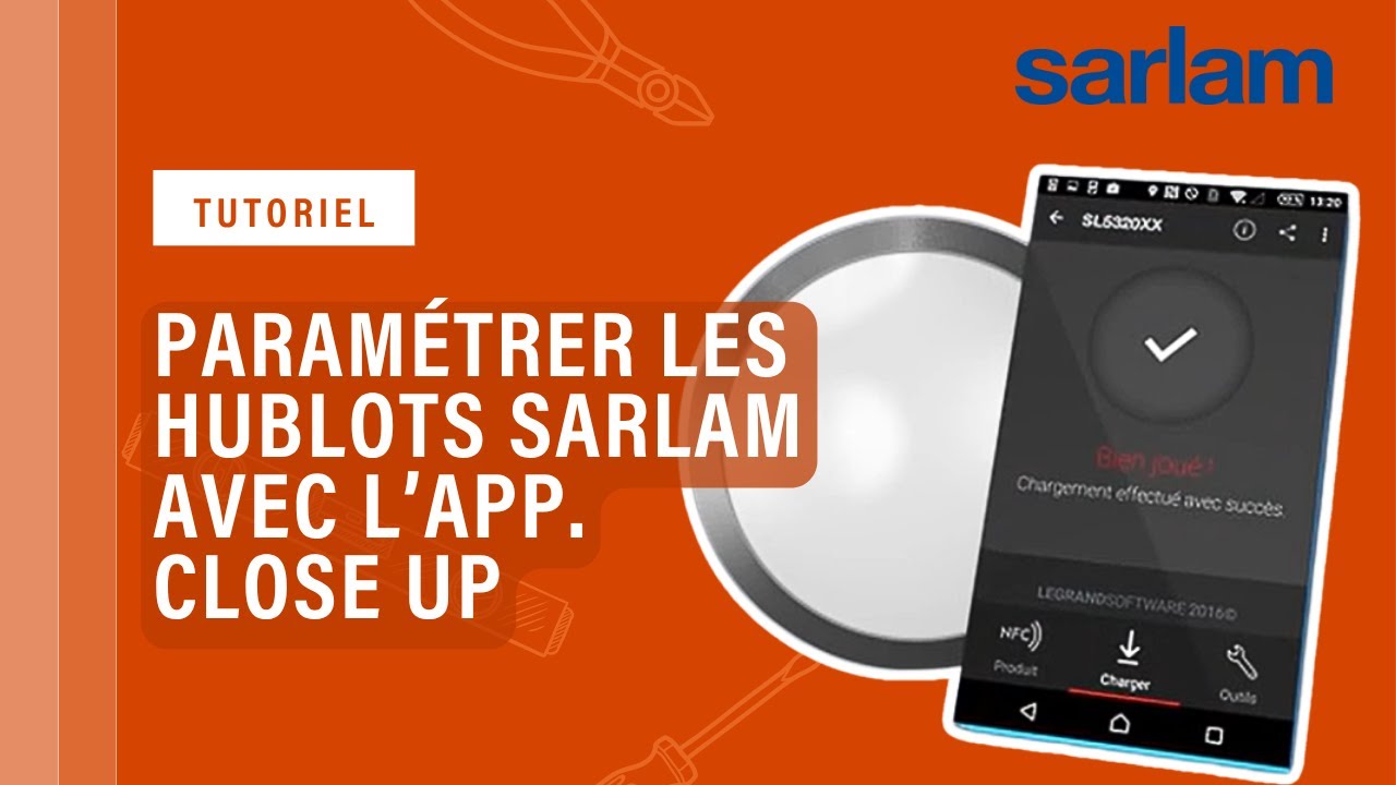 Paramétrez vos hublots Sarlam Legrand avec votre smartphone compatible NFC et l’application Close Up
