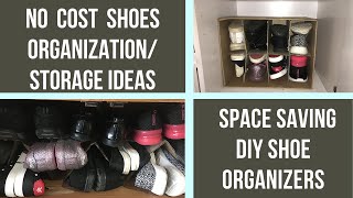 No cost shoes organization ideas | space saving shoe storage ideas | easy DIY shoe organizers