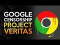 Controlling the Narrative - Google Censorship and Project Veritas