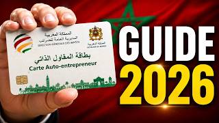 Auto-entrepreneur au Maroc en 2026 : le Guide Complet