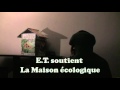 Et  soutient la maison cologique