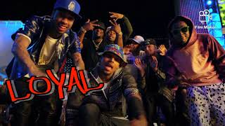 Chris Brown  Loyal Ft Lil Wayne U0026 French Montana