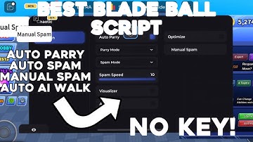 Best Blade Ball Script No key! (Auto Parry,Auto Spam Parry,Manual Spam,More!)
