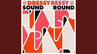 Video thumbnail of "Dressy Bessy - Buttercups"