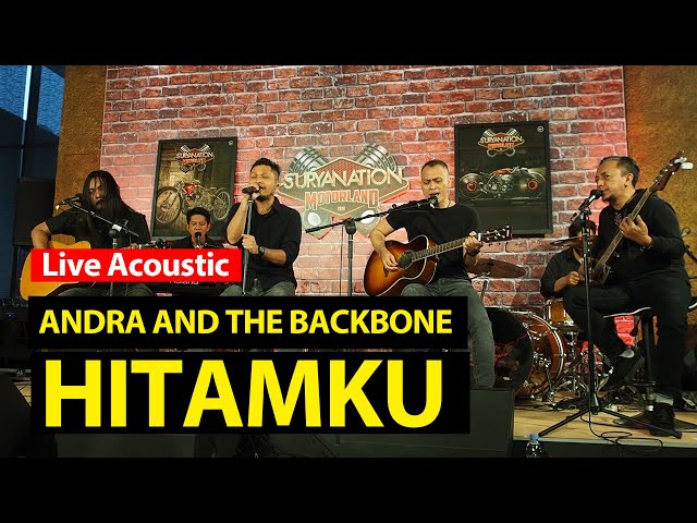 Andra and The Backbone (Live Acoustic) - Hitamku class=