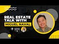 Real Estate Talk with Miguel Naval of Remax PH