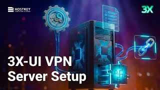 3X-UI VPN Panel Setup: Deploy on a VPS and Connect with v2rayN