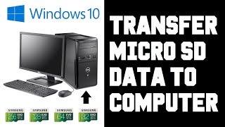 How To Transfer From Micro SD Card To Computer Laptop Transfer Videos Photo From SD Card To Computer