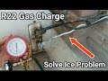 R22 gas charge and solve ice problem,Discharge pipe ice in Urdu/Hindi