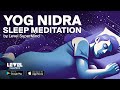 Yog nidra guided sleep meditation for deep sleep  reduce anxiety by levelsupermind   day 1