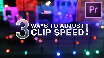 3 Best Ways! How to Change Clip Speed in Adobe Premiere Pro CC Tutorial (Slow Motion, Fast Forward)