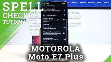 How to Activate Spell Checker in Motorola Moto E7 Plus – Mark Misspelled Word