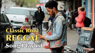 Roots Reggae Playlist | Peace, Love & Unity Songs