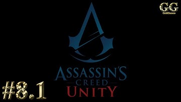 Прохождение Assassin’s Creed Unity (Единство) - Часть 8: Воспоминание 1