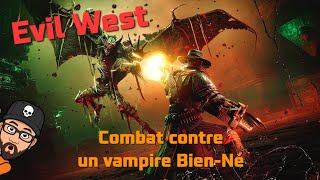 Evil West - Combat contre un vampire Bien-Né ! (PS5)