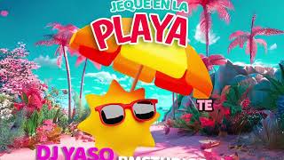 Jeque en la Playa-Mash-up (Dj Yaso) Resimi