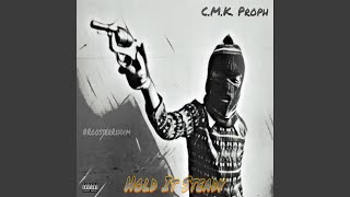 Hold It Steady (Rooster Riddim) - C.M.K. Proph