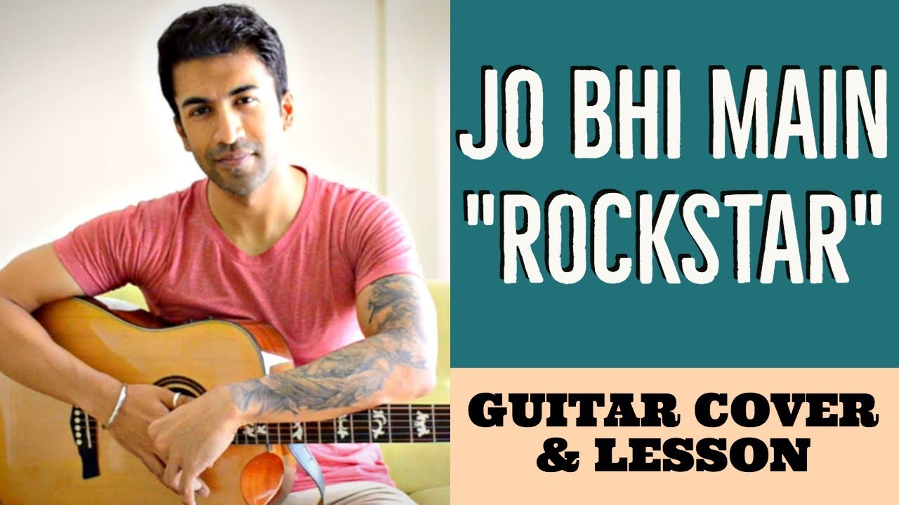 Jo Bhi Main  Rockstar  Mohit Chauhan  AR Rahman  Guitar Cover  Lesson