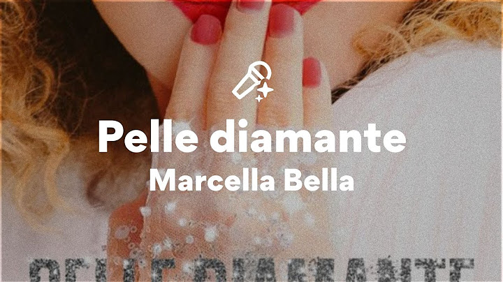 Marcella Bella, Pelle diamante - Sanremo 2025 (Testo/Lyrics)