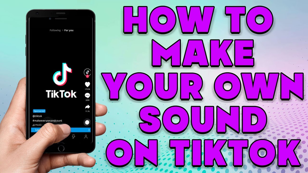 How To Make Your Own Sound on Tiktok  Add Your Own Music To Tik Tok
