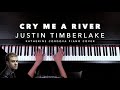 Justin Timberlake - Cry Me A River (HQ piano cover)