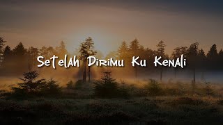 Eye - Setelah Dirimu Ku Kenali,  Pertama Dan Terakhir (Mix Lirik)