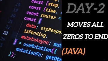 DAY - 2 | Moves all zeros to end | #GFG 160 days coding problem | #java  programming 🎯|#coding