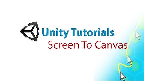 Unity Tutorials: Screen Point to Canvas Position