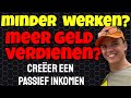 Meer Geld Verdienen door Een Passief Inkomen Te Genereren