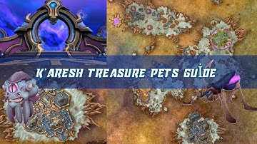 K’aresh Treasure Pets Guide | How to Get 2 Hidden Battle Pets from K’aresh Treasures