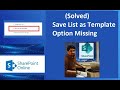 SharePoint Online: Save List as Template Missing(Solved)