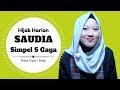 Model Hijab Saudia Segi Empat