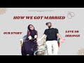 Story Of Our Marriage Salwa Mustafa Marriage How We Got Married Salwa Mustafa Vlogs Funny Youtube
