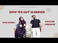 Story of our marriage salwa mustafa marriagehow we got married salwa mustafa vlogsfunny youtube