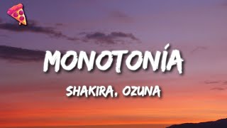 Shakira, Ozuna - Monotonía