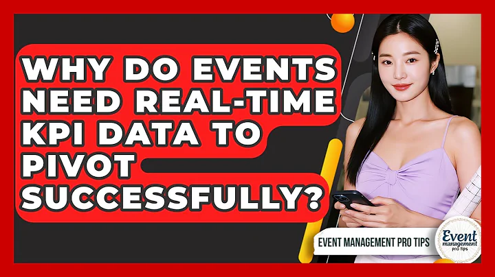 Why Do Events Need Real-time KPI Data To Pivot Successfully? - Event Management Pro Tips