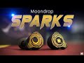 Moondrop Sparks True Wireless : The Gold Standard?