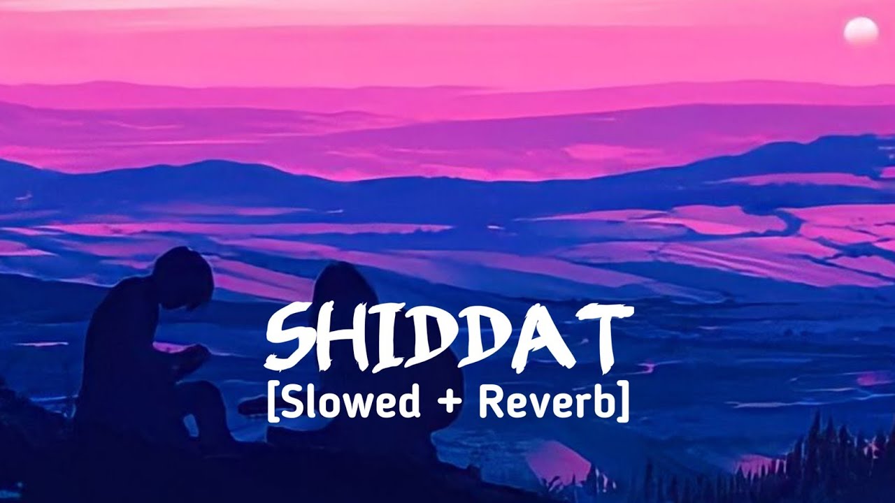 Watch Shiddat 💔 [Slowed + Reverb] – Manan Bhardwaj | Michael 07