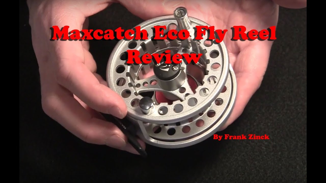 MaxCatch Eco Fly Reel 