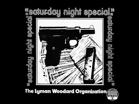 the-lyman-woodard-organization---saturday-night-special