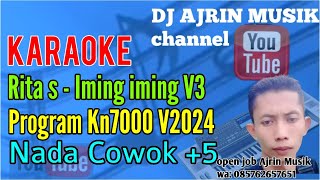 Rita Sugiarto - Iming Iming V3 Remix [Karaoke] Kn7000 - Nada Pria | Ajrin