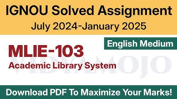 IGNOU MLIE 103 Solved Assignment 2024-25 English Medium PDF Download | MLIE 103 Jul 2024-Jan 2025